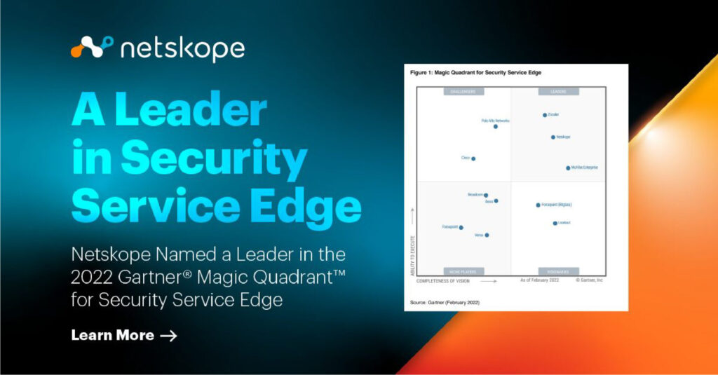 Gartner Magic Quadrant SSE 2022 Netskope Leader